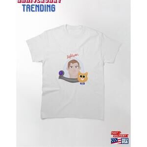 Boss Light Year Cat Space Man Classic Tshirt Unisex